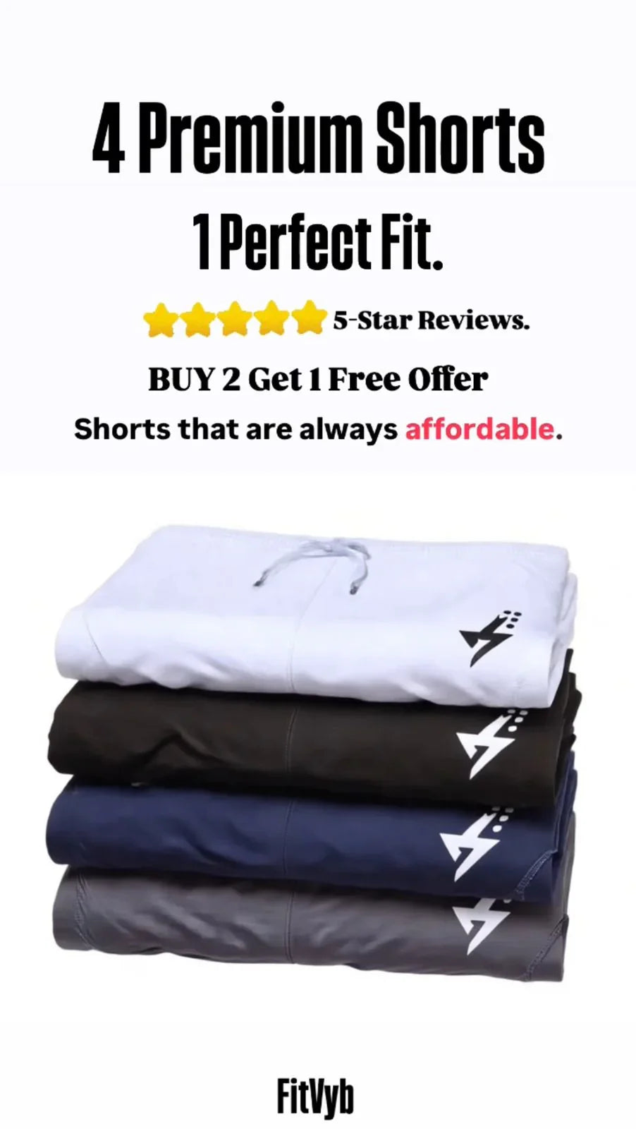 Buy 2 Shorts for $46.00 & Get 1 FREE!